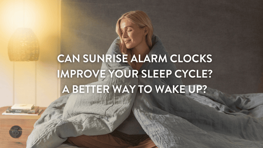 Can Sunrise Alarm Clocks Improve Your Sleep Cycle? A Better Way to Wake Up?