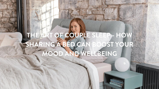 Die Kunst des Paarschlafens – Wie das gemeinsame Bett die Stimmung und das Wohlbefinden verbessern kann