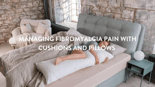 Linderung von Fibromyalgie-Schmerzen mit Kissen und Polstern 