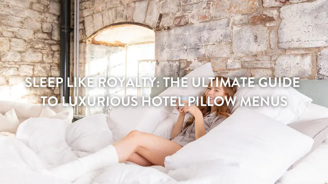 Sleep Like Royalty: The Ultimate Guide to Luxurious Hotel Pillow Menus