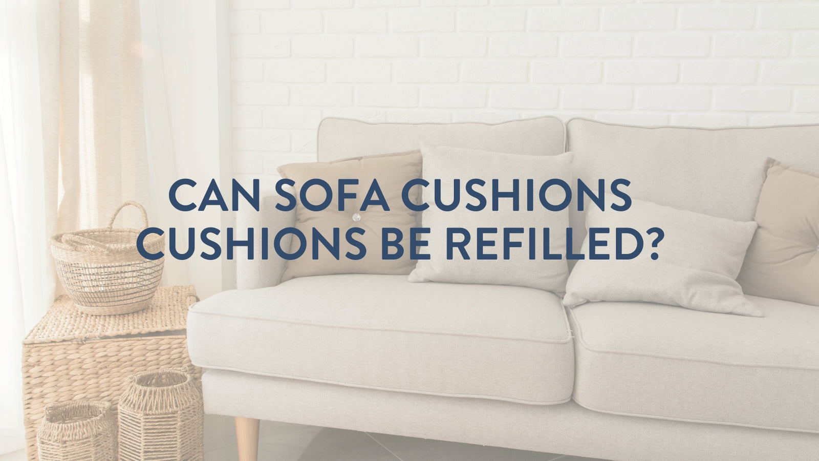Sofa Cushion Refilling Service